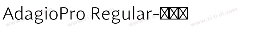 AdagioPro Regular字体转换